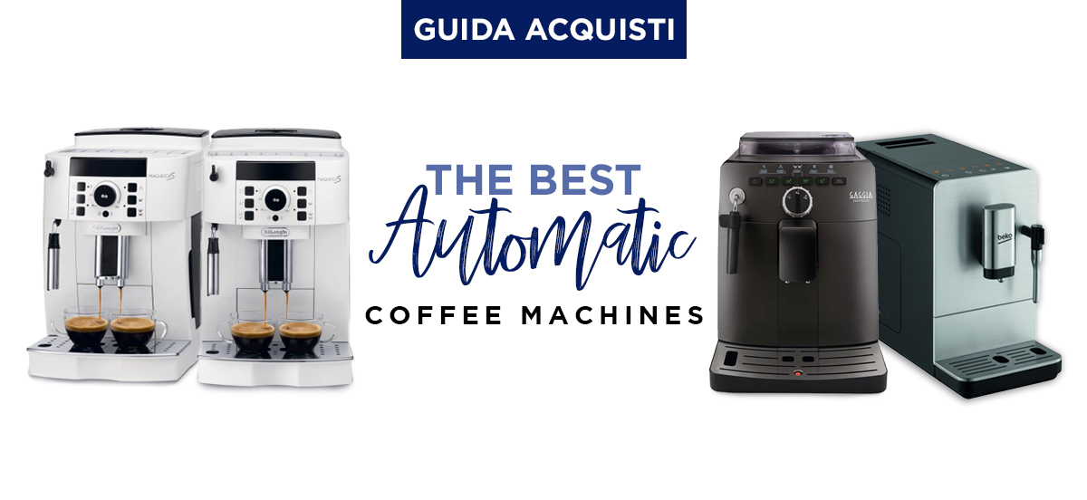 The best automatic espresso coffee machines according to Guida Acquisti